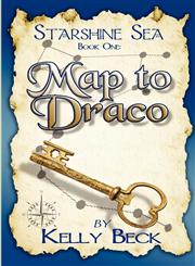 Starshine Sea Book One: Map to Draco,1424197848,9781424197842
