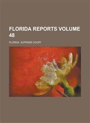 Florida Reports Volume 48,1236926188,9781236926180