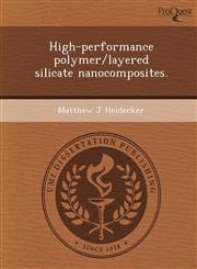 High-performance polymer/layered silicate nanocomposites.,124365533X,9781243655332