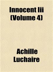 Innocent Iii (Volume 4),1152839853,9781152839854