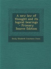 New Law of Thought and Its Logical Bearings,1289630291,9781289630294