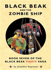 Black Beak and the Zombie Ship,0982536860,9780982536865