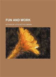 Fun and Work,1151511102,9781151511102