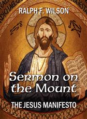 Sermon on the Mount The Jesus Manifesto,0984734007,9780984734009