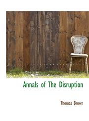 Annals of the Disruption,1116019272,9781116019278