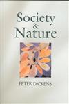 Society and Nature Changing Our Environment, Changing Ourselves,074562796X,9780745627960