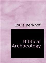 Biblical Archaeology,1110243979,9781110243976