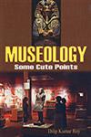 Museology Some Cute Points 1st Edition,8178354101,9788178354101