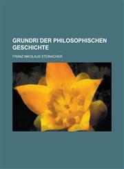 Grundri ︣der philosophischen Geschichte,1230127178,9781230127170