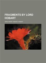 Fragments by Lord Hobart,1151393444,9781151393449
