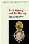 Art's Agency and Art History 1st Edition,1405135379,9781405135375