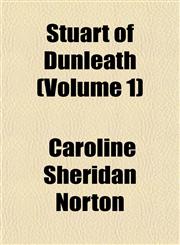 Stuart of Dunleath (Volume 1),1151829323,9781151829320