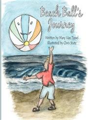 Beach Ball's Journey,145125539X,9781451255393