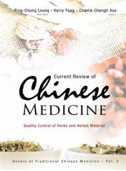 Current Review of Chinese Medicine Quality Control of Herbs and Herbal Materials 1st Edition,9812567070,9789812567079