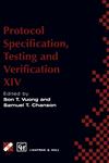 Protocol Specification, Testing and Verification XIV,0412636409,9780412636400