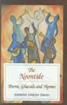 The Noontide Poems, Ghazals and Hymns,8176258822,9788176258821