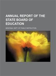 Annual Report of the State Board of Education,1235690962,9781235690969