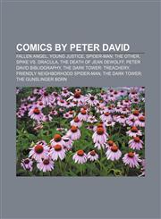 Comics by Peter David Fallen Angel, Young Justice, Spider-Man: The Other, Spike vs. Dracula, The Death of Jean DeWolff,1233091751,9781233091751