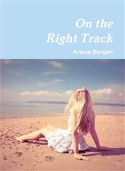 On the Right Track,1304968111,9781304968111