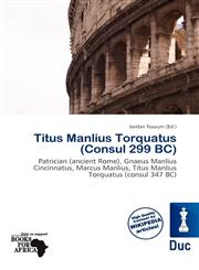 Titus Manlius Torquatus (Consul 299 BC),6200702756,9786200702753