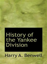 History of the Yankee Division,1103847295,9781103847297