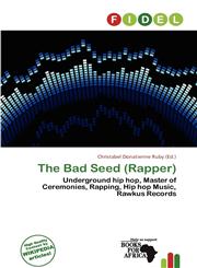 The Bad Seed (Rapper),6135710087,9786135710083