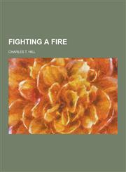 Fighting a Fire,123020170X,9781230201702