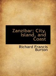 Zanzibar; City, Island, and Coast,1116406853,9781116406856