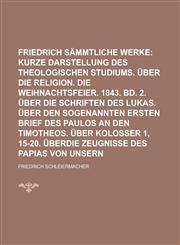 Friedrich Schleiermacher's Sämmtliche Werke Volume 1, v. 5,123017592X,9781230175928