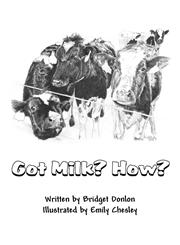 Got Milk? How?,1627096132,9781627096133