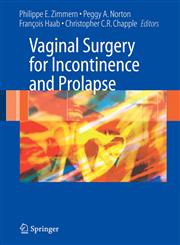 Vaginal Surgery for Incontinence and Prolapse 1st Edition,1852339128,9781852339128