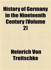 History of Germany in the Nineteenth Century (Volume 2),1154732509,9781154732504