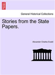 Stories from the State Papers.,1241557950,9781241557959