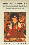 Tibetan Medicine and Other Holistic Health-Care Systems,8186230033,9788186230039