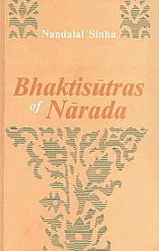 Bhaktisutras of Narada 2nd Revised Edition,8121508266,9788121508261