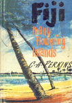 Fiji Many Flowering Islands 1st Edition