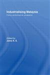 Industrializing Malaysia Policy, Performance, Prospects 1st Edition,0415096472,9780415096478