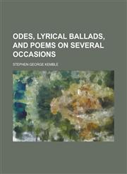 Odes, Lyrical Ballads, and Poems on Several Occasions,1155025822,9781155025827