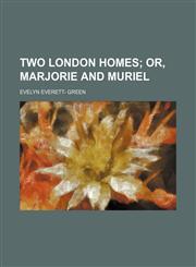 Two London homes,1153124963,9781153124966