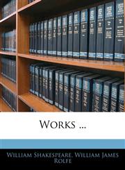 Works ...,1141623684,9781141623686