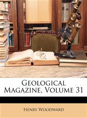Geological Magazine, Volume 31,1148659560,9781148659565