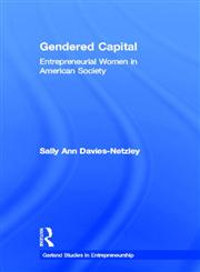 Gendered Capital Entrepreneurial Women in American Enterprise,0815338694,9780815338697