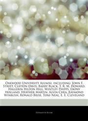 Articles On Oakwood University Alumni, including John F. Street, Clifton Davis, Barry Black, T. R. M. Howard, Hallerin Hilton Hill, Wintley Phipps, Ebony Holland, Heather Martin, Alvin Chea, Raymond Winbush, Ronald Brise, Toni Neal,1243881860,9781243881861