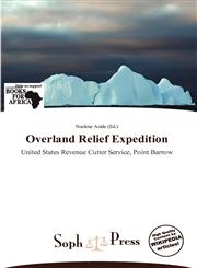Overland Relief Expedition,6139087821,9786139087822