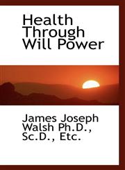 Health Through Will Power,1115578340,9781115578349