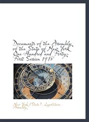 Documents of the Assembly of the State of New York One Hundred and Forty-First Session 1918,1110011555,9781110011551