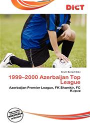 1999-2000 Azerbaijan Top League,6135735985,9786135735987