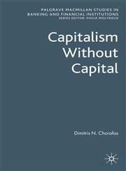 Capitalism Without Capital,0230233465,9780230233461