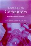 learning with computers: Analysing Productive Interaction,0415142865,9780415142861