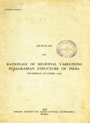 Seminar on Rationale of Regional Variations in Agrarian Structure of India (Held at Matheran from 19th to 21st , October, 1956)